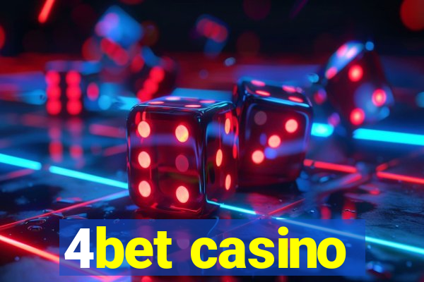 4bet casino